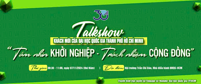 Chương trình talkshow đầu tiên sẽ được tổ chức vào lúc 08 giờ 30, ngày 07/11/2024 (thứ Năm), tại Hội trường Trần Chí Đáo.