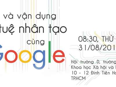 Talkshow “Hiểu và vận dụng trí tuệ nhân tạo (AI) cùng Google